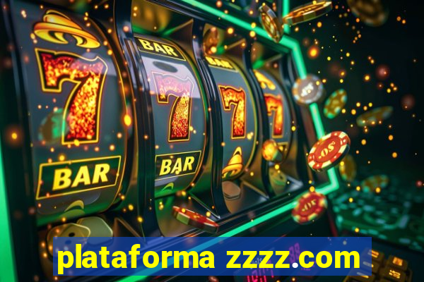 plataforma zzzz.com
